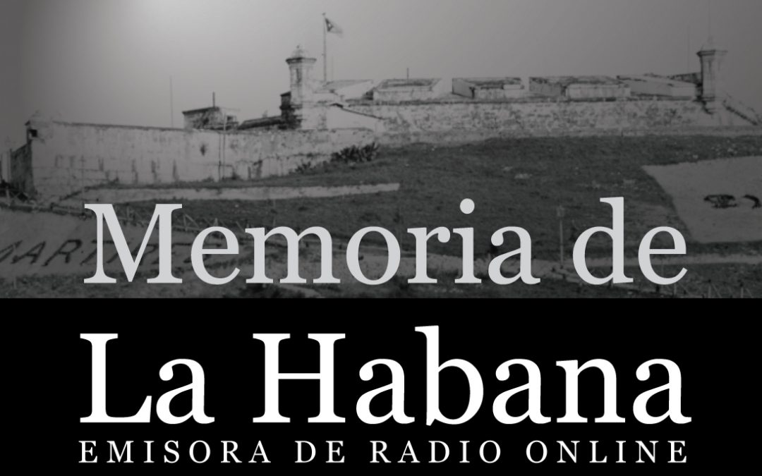 Memoria de La Habana 70 Castillo Atarés