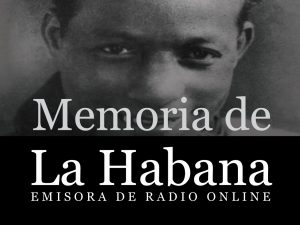 Memoria de La Habana Ignacio piñeiro