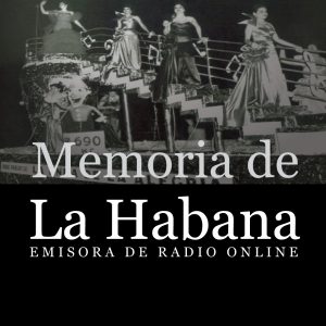 Memoria de La Habana - Carnavales